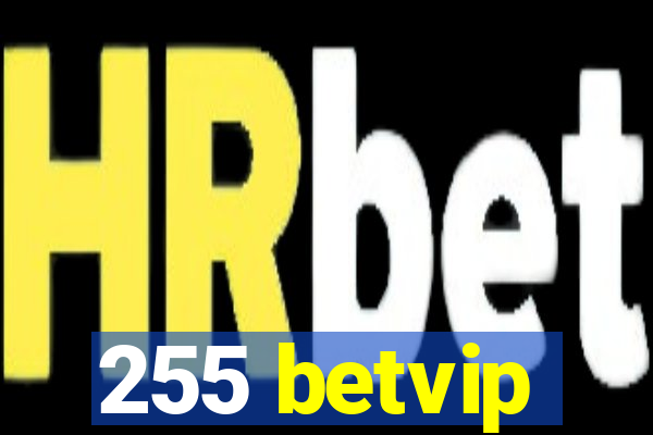 255 betvip